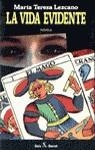VIDA EVIDENTE, LA | 9788432247071 | MARIA TERESA LEZCANO