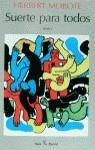 SUERTE PARA TODOS | 9788432247255 | MOROTE, HERBERT