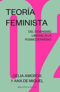 TEORÍA FEMINISTA 02 (NE) | 9788417893439 | AMORÓS, CELIA/DE MIGUEL, ANA