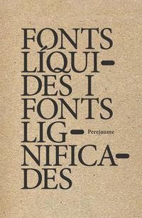 FONTS LÍQUIDES, FONTS LIGNIFICADES | 9788412078145 | PEREJAUME
