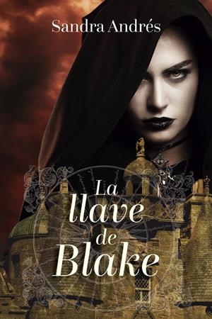 LA LLAVE DE BLAKE | 9788412139617 | ANDRÉS, SANDRA