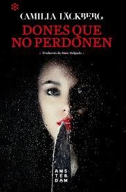 DONES QUE NO PERDONEN | 9788417918262 | LÄCKBERG, CAMILLA