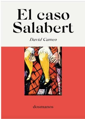 EL CASO SALABERT | 9788412185805 | CAMEO, DAVID