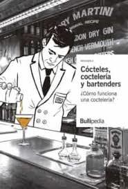 CÓCTELES, COCTELERÍA Y BARTENDERS | 9788409137091