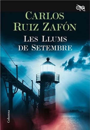 LES LLUMS DE SETEMBRE | 9788466421744 | RUIZ ZAFÓN, CARLOS