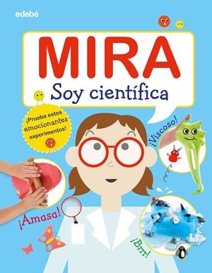 MIRA: SOY CIENTÍFICA | 9788468346311 | VARIOS AUTORES