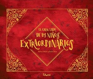 EL GRAN LIBRO DE LOS NIÑOS EXTRAORDINARIOS | 9788494641251 | LABARI, NURIA