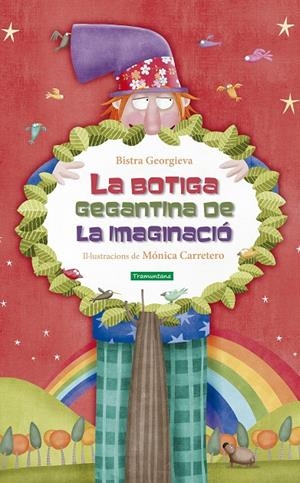 LA BOTIGA GEGANTINA DE LA IMAGINACIÓ | 9788417303716 | GEORGIEVA GEORGIEVA, BISTRA