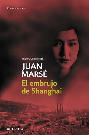 EL EMBRUJO DE SHANGHAI | 9788497931748 | MARSÉ, JUAN