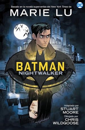 BATMAN NIGHTWALKER | 9788418359354 | LU, MARIE