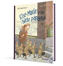 ELSE-MARIE Y LOS SIETE PAPAÍTOS | 9788494887420 | LINDENBAUM, PIJA