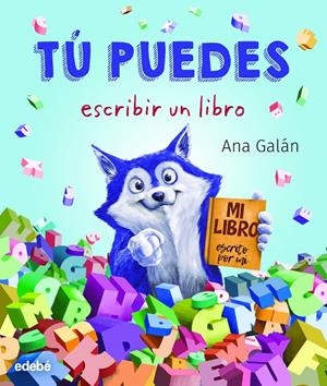 TÚ PUEDES ESCRIBIR UN LIBRO | 9788468347073