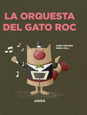 LA ORQUESTA DEL GATO ROC | 9788468349060 | CERVERA NOGUÉS, JORDI