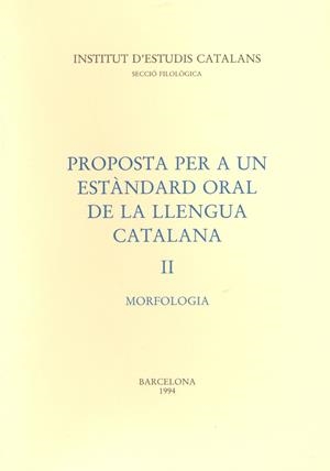 PROPOSTA PER A UN ESTANDAR ORAL DE LA LLENGUA    2 | 9788472832275