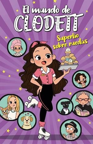 SUPERL#O SOBRE RUEDAS (EL MUNDO DE CLODETT 4) | 9788417922788 | CLODETT,