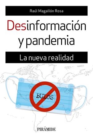 DESINFORMACIÓN Y PANDEMIA | 9788436843583 | MAGALLÓN ROSA, RAÚL