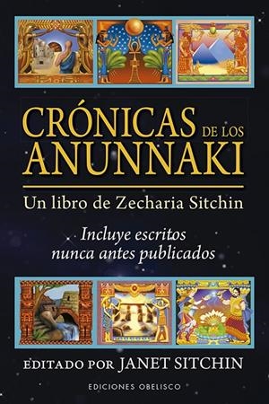 CRÓNICAS DE LOS ANUNNAKI | 9788491115632 | SITCHIN, JANET