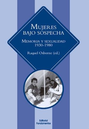 MUJERES BAJO SOSPECHA. 4º EDICIÓN | 9788424512606 | OSBORNE VERDUGO, RAQUEL