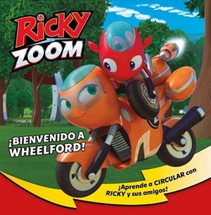 ¡BIENVENIDO A WHEELFORD! (RICKY ZOOM) | 9788448856120 | VV. AA.