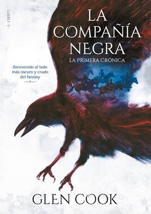 LA COMPAÑÍA NEGRA. LA PRIMERA CRÓNICA | 9788417460679