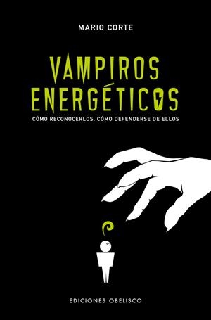 VAMPIROS ENERGÉTICOS | 9788491115229 | CORTE, MARIO