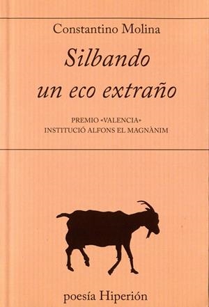 SILBANDO UN ECO EXTRAÑO | 9788490020845 | MOLINA MONTEAGUDO, CONSTANTINO