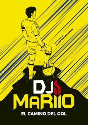 EL CAMINO DEL GOL | 9788417460877 | DJMARIIO,