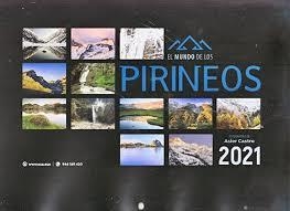 CALENDARIO 2021 EL MUNDO DE LOS PIRINEOS | 9788482167640 | CASTRO, ASIER
