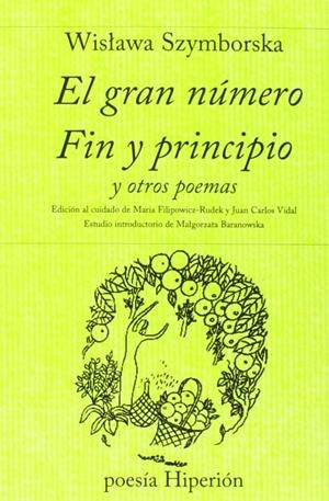 EL GRAN NÚMERO ; FIN Y PRINCIPIO Y OTROS POEMAS | 9788475176147 | SZYMBORSKA, WISLAWA