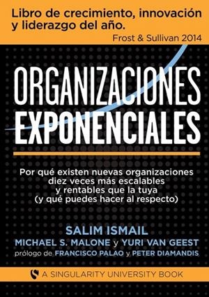 ORGANIZACIONES EXPONENCIALES | 9788468686318 | SALIM ISMAIL / MALONE S., MICHAEL / GEEST VAN, YURI