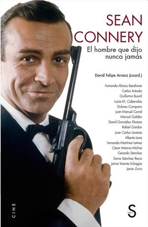 SEAN CONNERY | 9788418388385 | FELIPE ARRANZ, DAVID