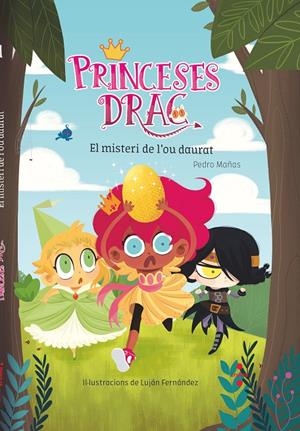 PRINCESES DRAC 1: EL MISTERI DE L'OU DAURAT | 9788466141772 | MAÑAS ROMERO, PEDRO