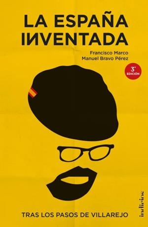 LA ESPAÑA INVENTADA | 9788415732495 | MARCO, FRANCISCO / BRAVO PÉREZ, MANUEL