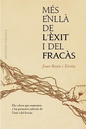 MÈS ENLLÀ DE L´ÈXIT I DEL FRACÀS | 9788491116417