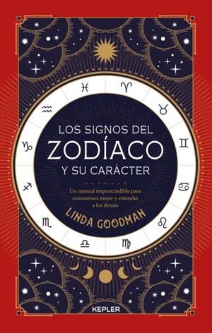 LOS SIGNOS DEL ZODÍACO Y SU CARÁCTER | 9788416344505 | GOODMAN, LINDA