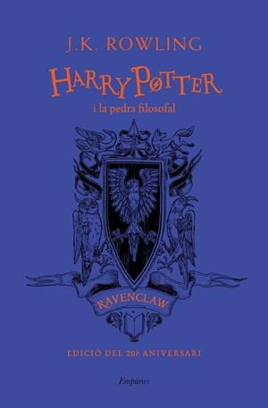 HARRY POTTER I LA PEDRA FILOSOFAL (RAVENCLAW) TD | 9788417879808 | ROWLING, J.K.