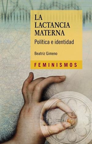 LA LACTANCIA MATERNA | 9788437638393 | GIMENO, BEATRIZ