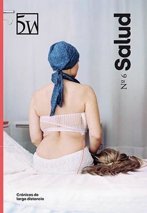 REVISTA 5W Nº 6-SALUD | 9772462396069 | VARIOS AUTORES