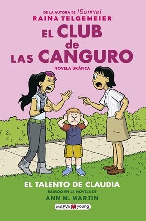 EL CLUB DE LAS CANGURO 4: EL TALENTO DE CLAUDIA | 9788417708719 | TELGEMEIER, RAINA