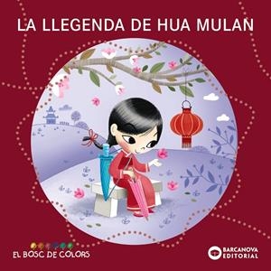 LA LLEGENDA DE HUA MULAN | 9788448952853 | BALDÓ, ESTEL / GIL, ROSA / SOLIVA, MARIA