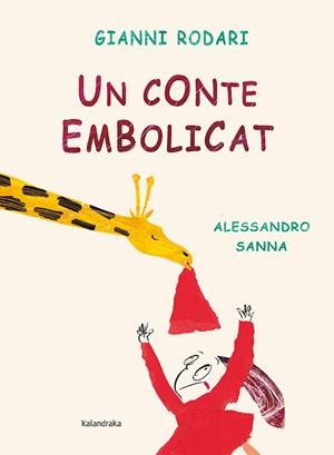 UN CONTE EMBOLICAT | 9788484649069 | RODARI, GIANNI
