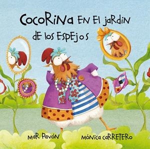 COCORINA EN EL JARDÍN DE LOS ESPEJOS | 9788493824099 | PAVÓN, MAR