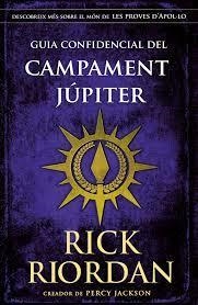 GUIA CONFIDENCIAL DEL CAMPAMENT JUPITER | 9788424669898 | RIORDAN, RICK