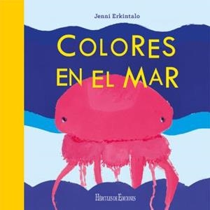 COLORES EN EL MAR | 9788412290660 | ERKINTALO,JENNI