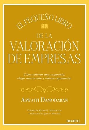 EL PEQUEÑO LIBRO DE LA VALORACIÓN DE EMPRESAS | 9788423432417 | DAMODARAN, ASWATH