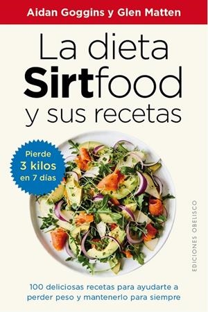 LA DIETA SIRTFOOD Y SUS RECETAS | 9788491117094 | GOGGINS, AIDAN/MATTEN, GLEN