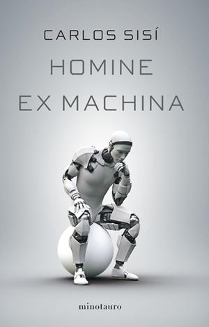 HOMINE EX MACHINA | 9788445009758 | SISÍ, CARLOS