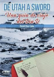 DE UTAH A SWORD GUIA DE VIAJE DEL DIA | 9788417859275 | DAVID DÍAZ CABO