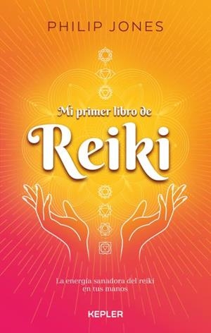 MI PRIMER LIBRO DE REIKI | 9788416344512 | JONES, PHILIP