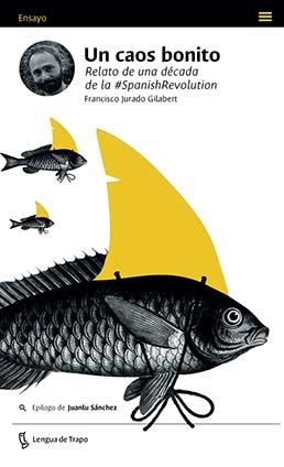 UN CAOS BONITO | 9788483812693 | JURADO GILABERT, FRANCISCO